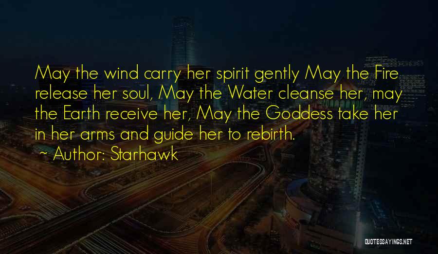 Cleanse Your Spirit Quotes By Starhawk