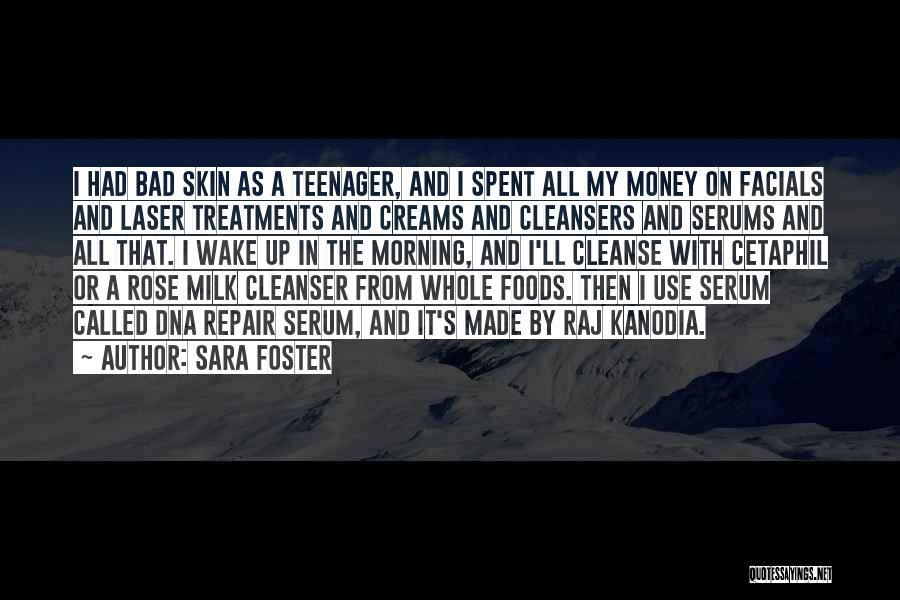 Cleanse Yourself Quotes By Sara Foster