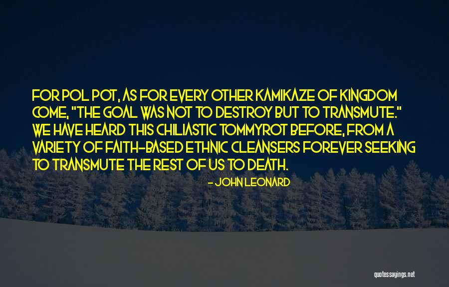 Cleansers Quotes By John Leonard Cleansers Quotes By John Leonard