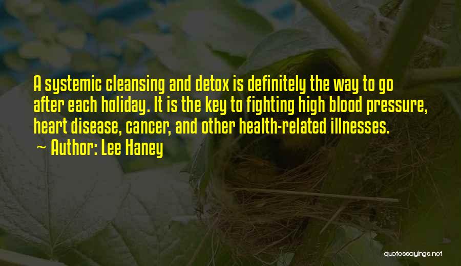 Cleansing Diet Quotes By Lee Haney
