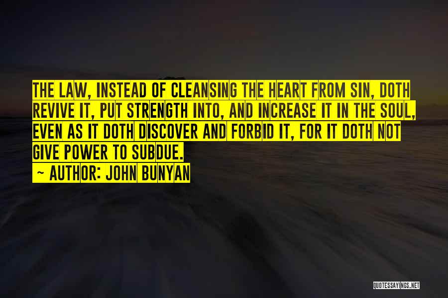 Cleansing The Soul Quotes By John Bunyan