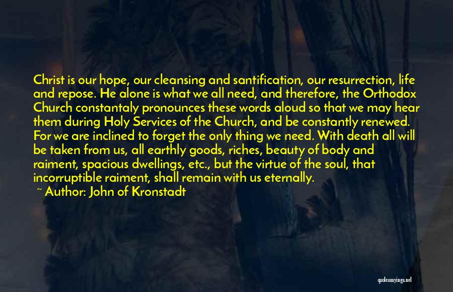 Cleansing The Soul Quotes By John Of Kronstadt