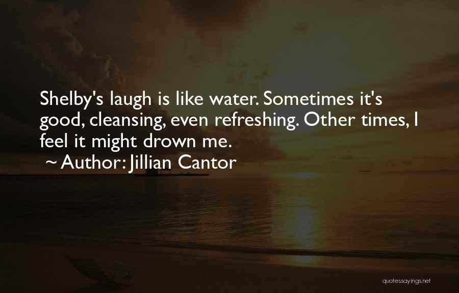 Cleansing Water Quotes By Jillian Cantor
