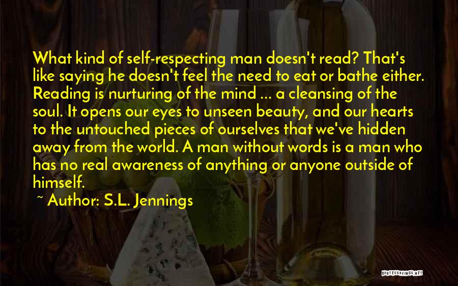 Cleansing Your Soul Quotes By S.L. Jennings