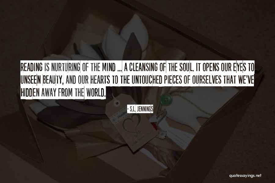 Cleansing Your Soul Quotes By S.L. Jennings