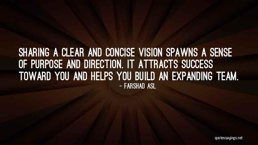 Clear And Concise Quotes By Farshad Asl Clear And Concise Quotes By Farshad Asl