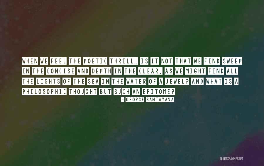 Clear And Concise Quotes By George Santayana Clear And Concise Quotes By George Santayana