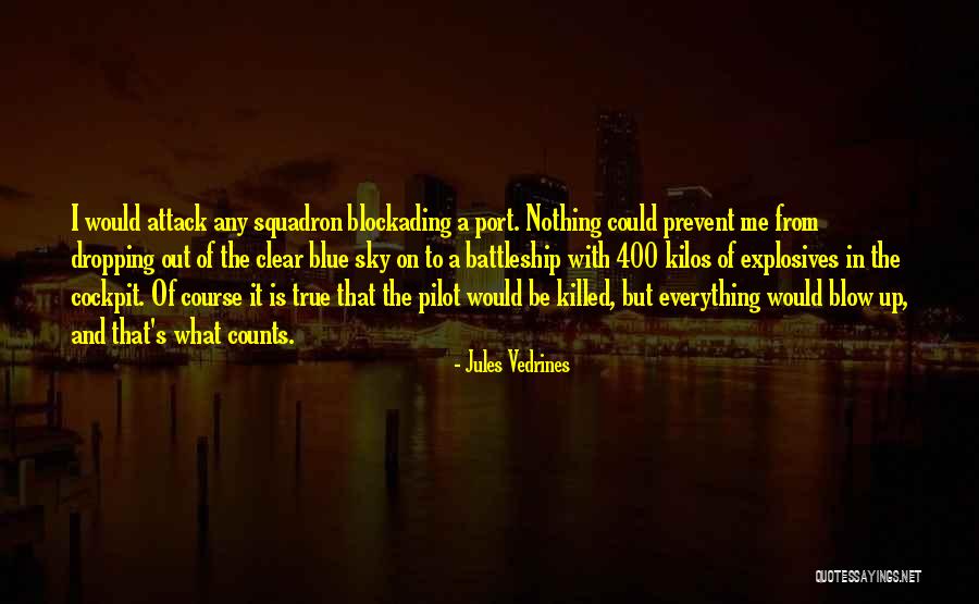Clear Blue Sky Quotes By Jules Vedrines Clear Blue Sky Quotes By Jules Vedrines