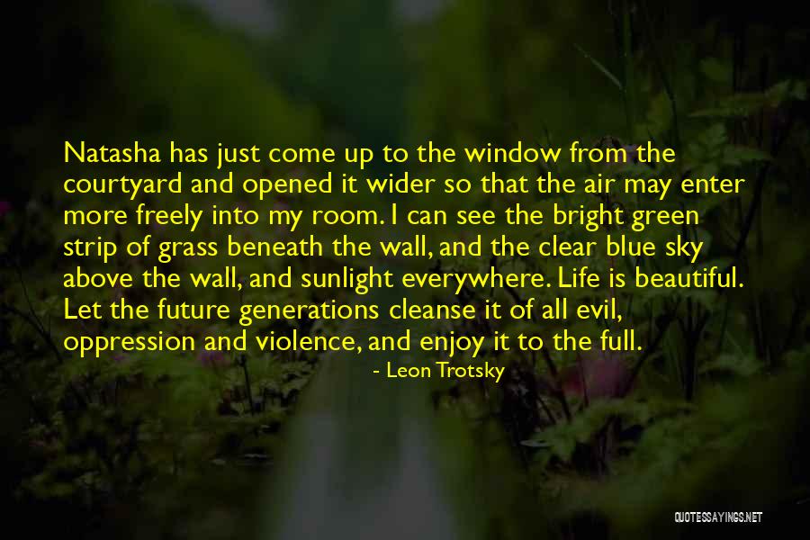 Clear Blue Sky Quotes By Leon Trotsky Clear Blue Sky Quotes By Leon Trotsky