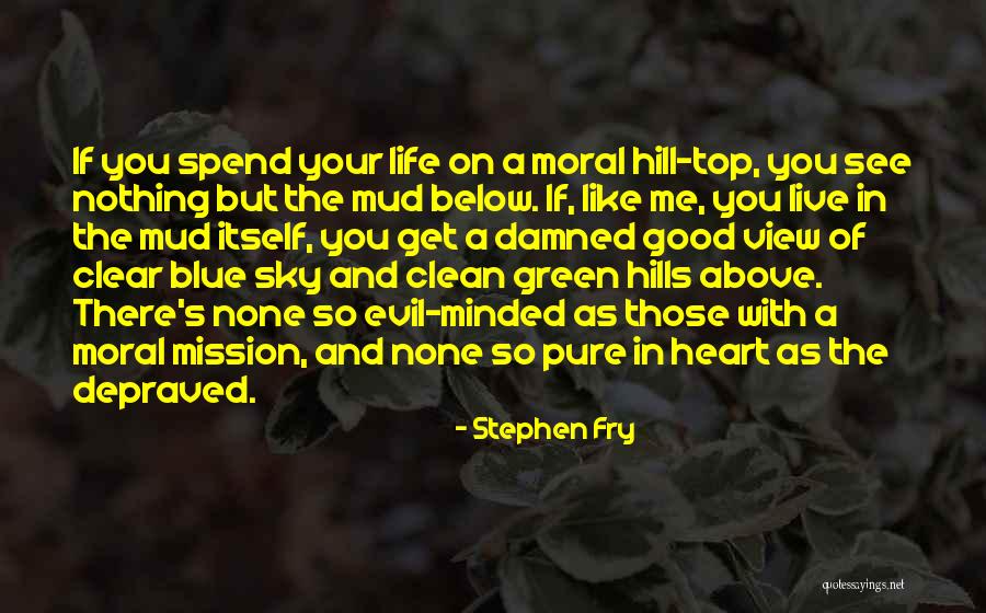 Clear Blue Sky Quotes By Stephen Fry Clear Blue Sky Quotes By Stephen Fry