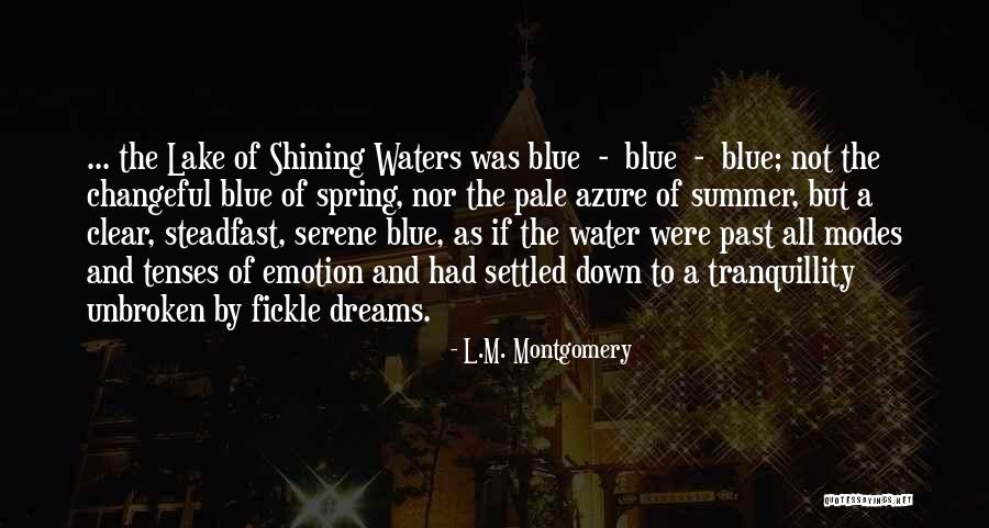 Clear Blue Water Quotes By L.M. Montgomery