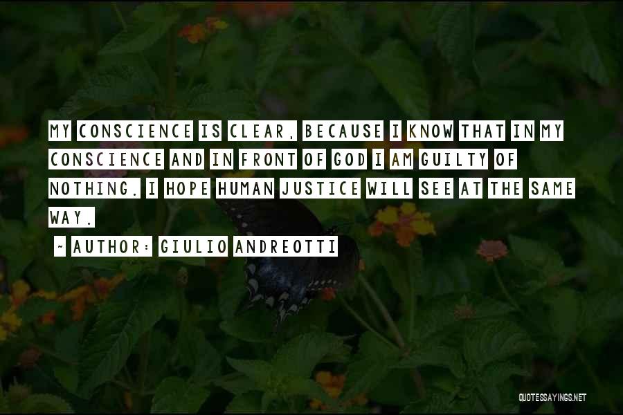 Clear Conscience Quotes By Giulio Andreotti
