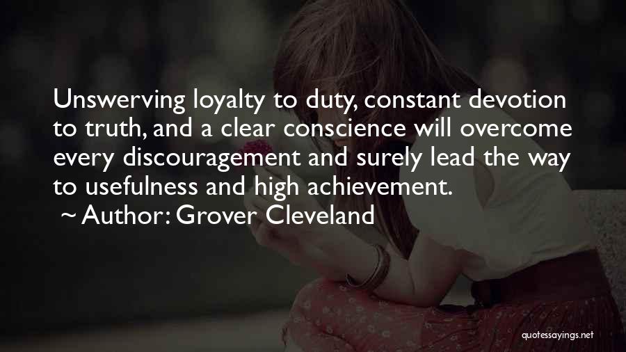 Clear Conscience Quotes By Grover Cleveland
