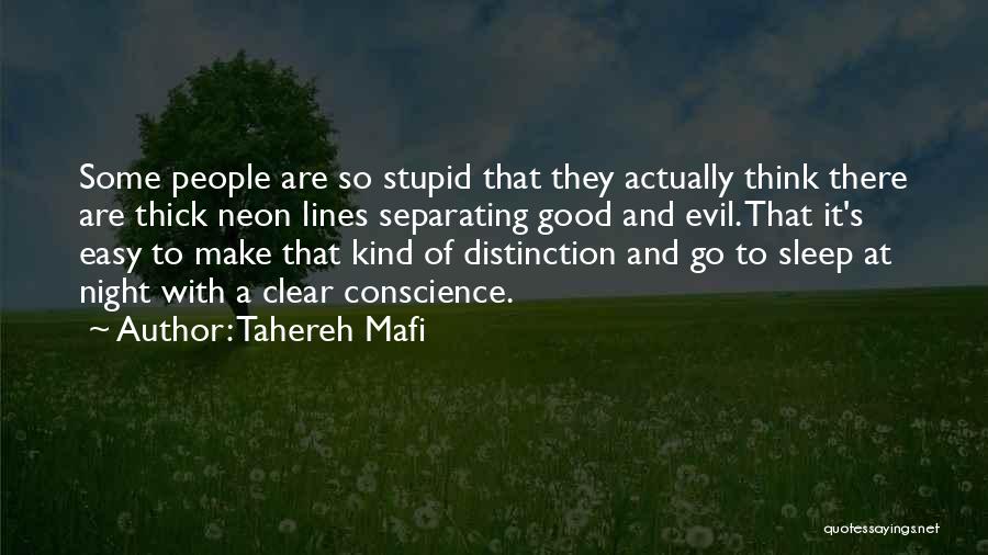 Clear Conscience Quotes By Tahereh Mafi