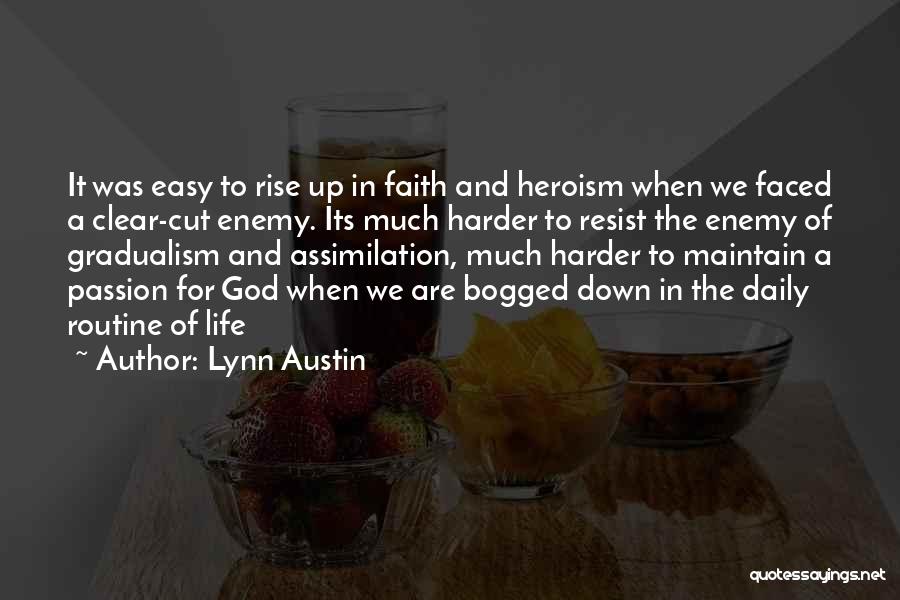 Clear Cut Quotes By Lynn Austin