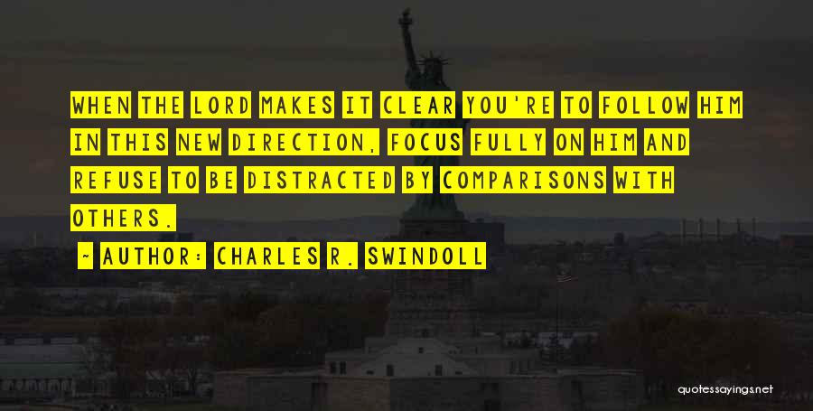 Clear Direction Quotes By Charles R. Swindoll