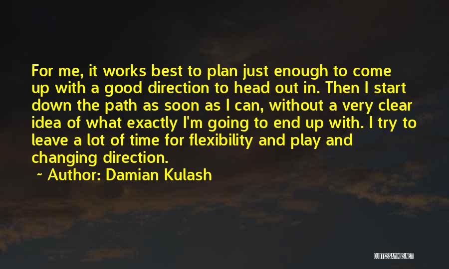 Clear Direction Quotes By Damian Kulash