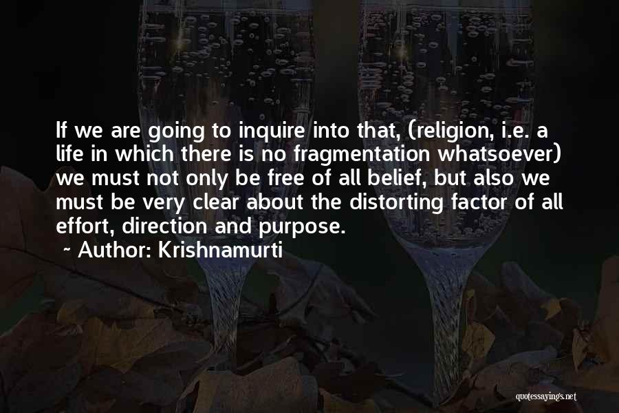 Clear Direction Quotes By Krishnamurti