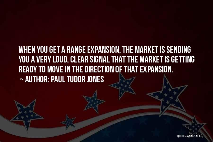 Clear Direction Quotes By Paul Tudor Jones