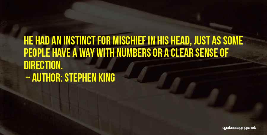 Clear Direction Quotes By Stephen King