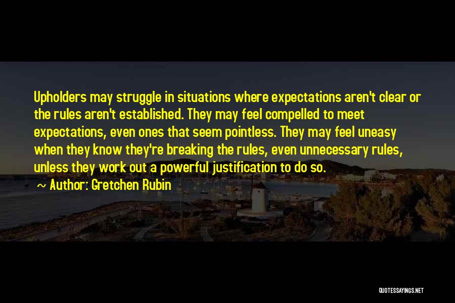 Clear Expectations Quotes By Gretchen Rubin