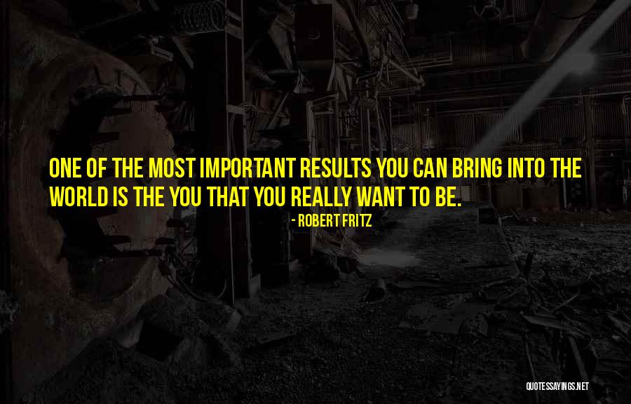 Clear Eyesight Quotes By Robert Fritz Clear Eyesight Quotes By Robert Fritz