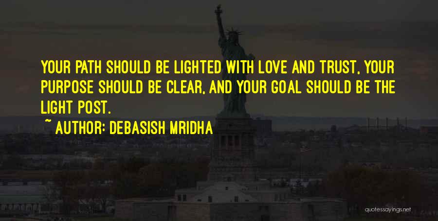 Clear Goals Quotes By Debasish Mridha