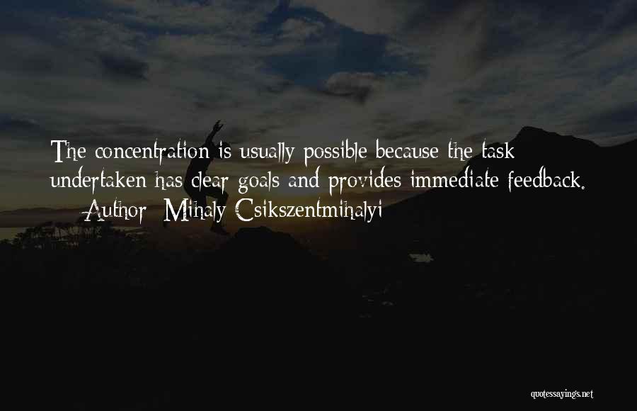 Clear Goals Quotes By Mihaly Csikszentmihalyi