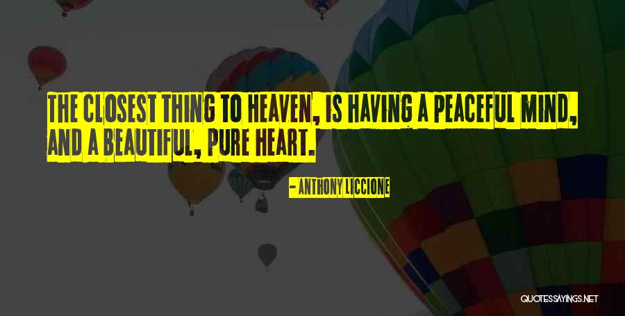 Clear Heart Quotes By Anthony Liccione Clear Heart Quotes By Anthony Liccione