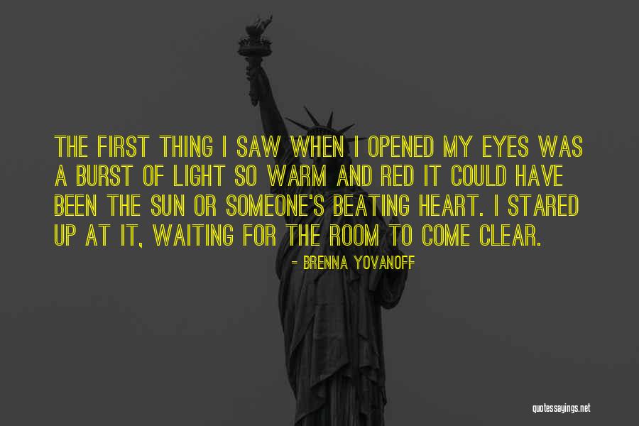 Clear Heart Quotes By Brenna Yovanoff Clear Heart Quotes By Brenna Yovanoff