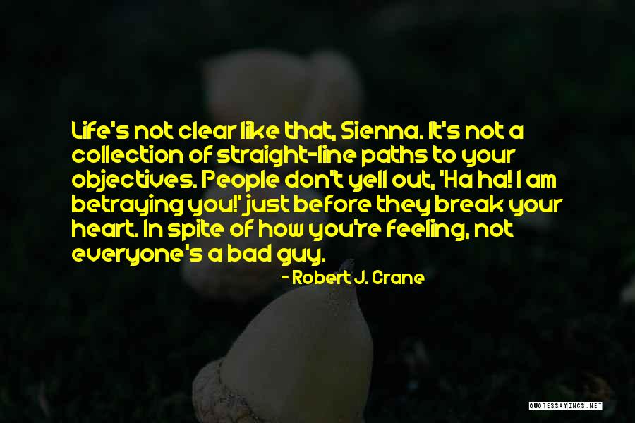 Clear Heart Quotes By Robert J. Crane Clear Heart Quotes By Robert J. Crane