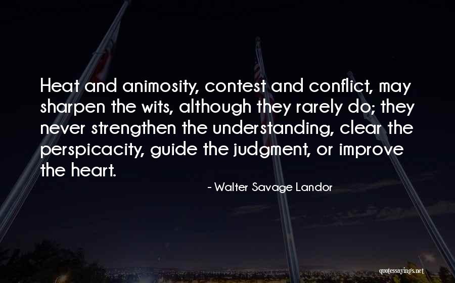 Clear Heart Quotes By Walter Savage Landor Clear Heart Quotes By Walter Savage Landor