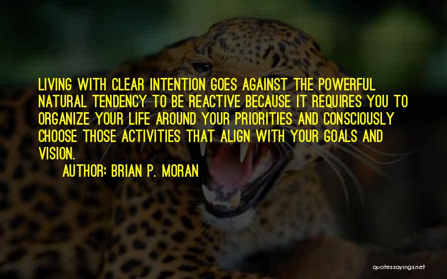 Clear Intention Quotes By Brian P. Moran