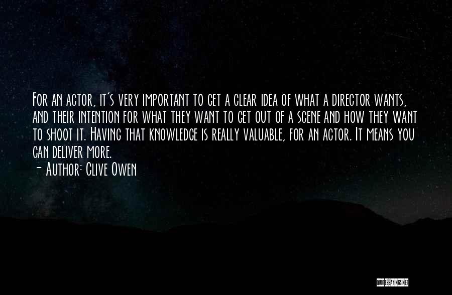 Clear Intention Quotes By Clive Owen