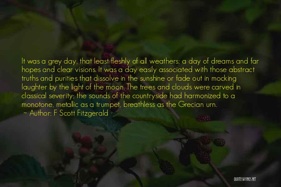 Clear Light Of Day Quotes By F Scott Fitzgerald