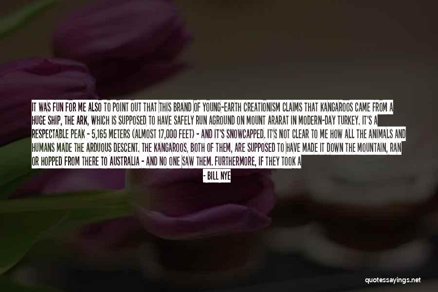 Clear Mountain Quotes By Bill Nye Clear Mountain Quotes By Bill Nye