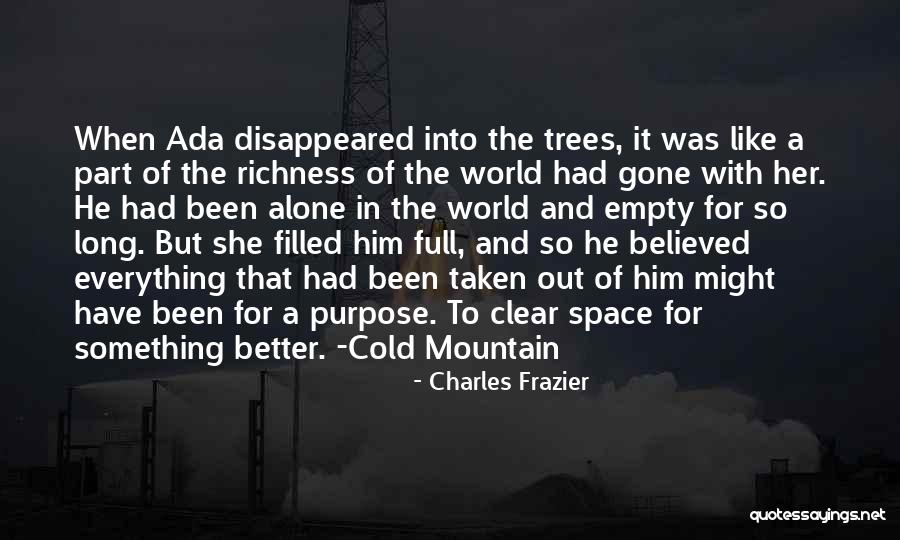 Clear Mountain Quotes By Charles Frazier Clear Mountain Quotes By Charles Frazier