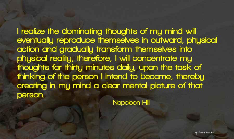 Clear My Mind Quotes By Napoleon Hill