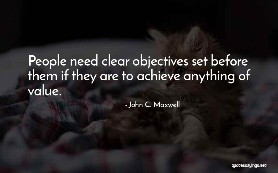 Clear Objectives Quotes By John C. Maxwell