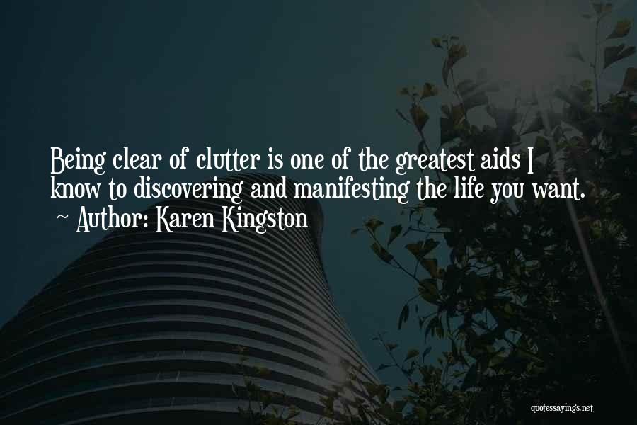 Clear Out The Clutter Quotes By Karen Kingston