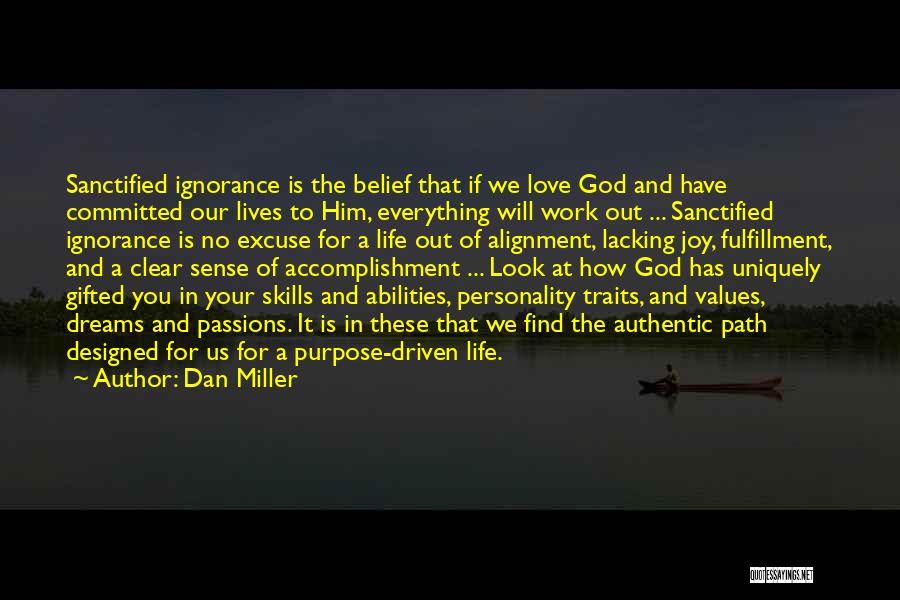 Clear Path Quotes By Dan Miller