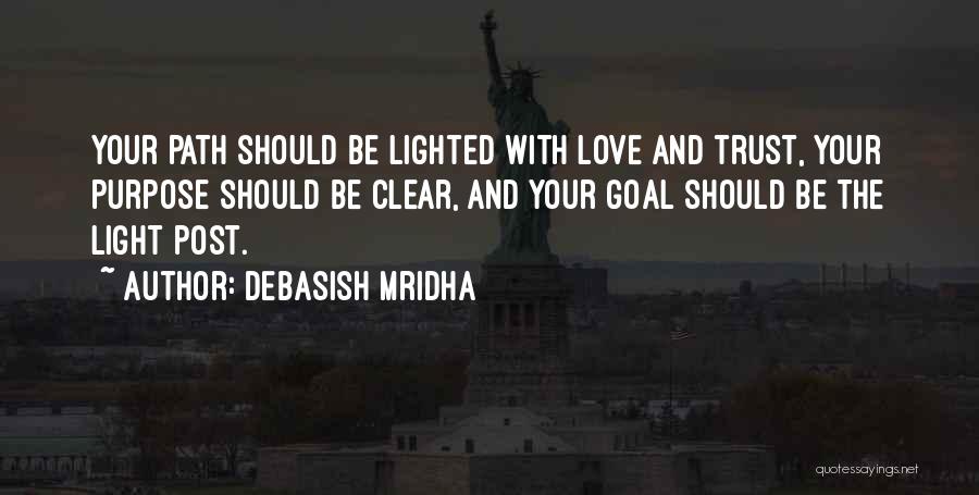 Clear Path Quotes By Debasish Mridha