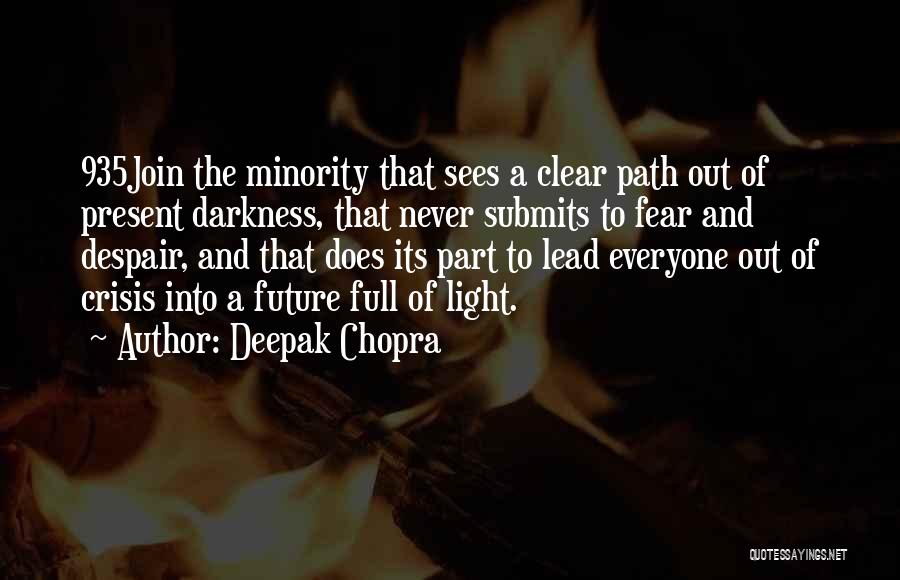 Clear Path Quotes By Deepak Chopra