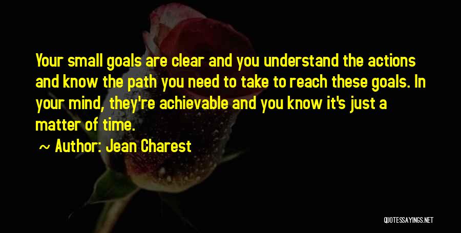 Clear Path Quotes By Jean Charest