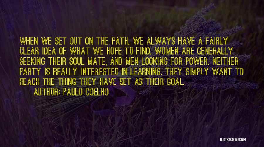 Clear Path Quotes By Paulo Coelho