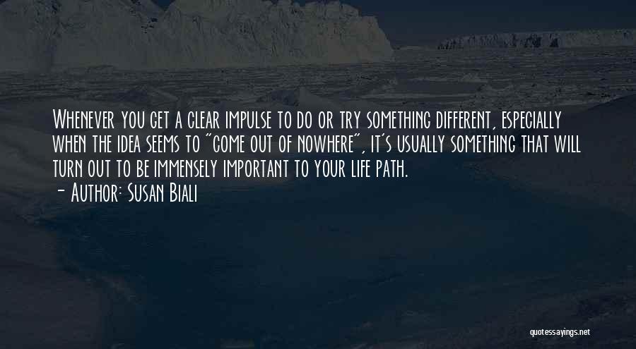 Clear Path Quotes By Susan Biali