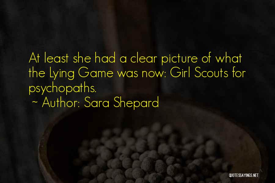 Clear Picture Quotes By Sara Shepard