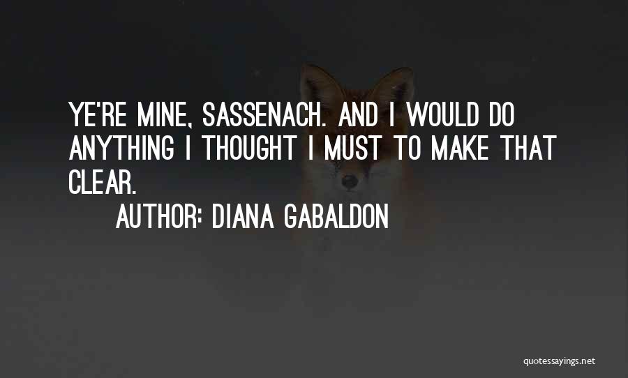 Clear Quotes By Diana Gabaldon