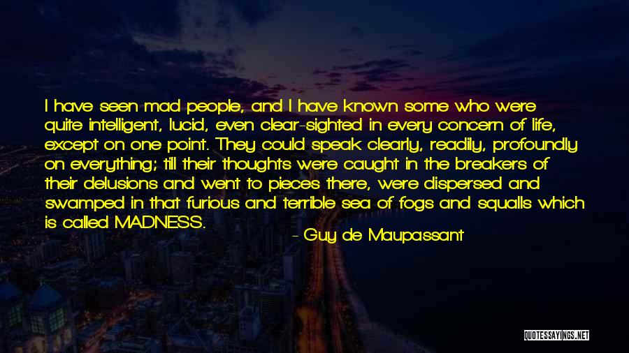 Clear Sea Quotes By Guy De Maupassant Clear Sea Quotes By Guy De Maupassant