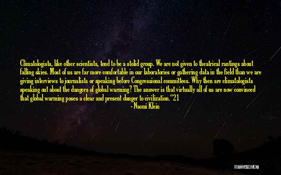 Clear Skies Quotes By Naomi Klein Clear Skies Quotes By Naomi Klein